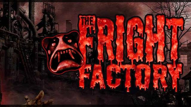 Fright Factory Haunted House