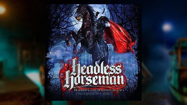 Headless Horseman Hayrides and Haunted Houses