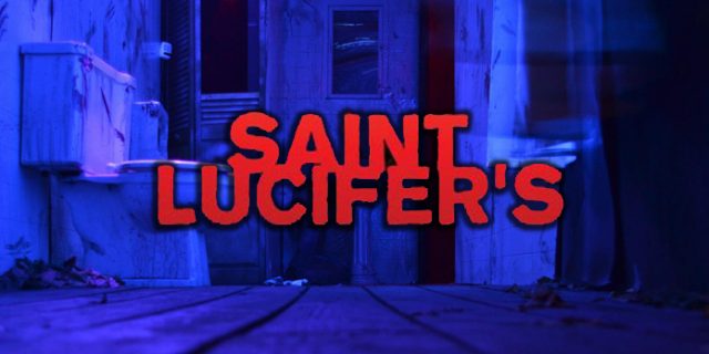 Saint Lucifer’s Haunted Asylum