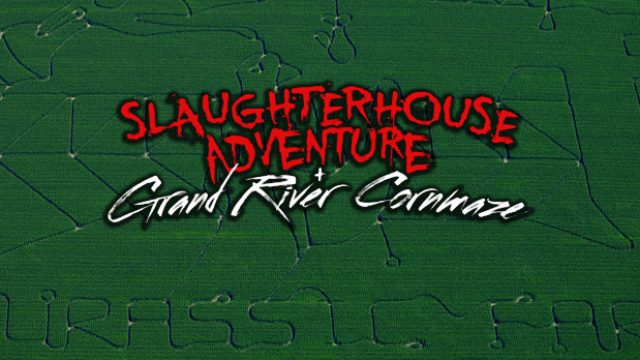 Slaughterhouse Adventure & Grand River Corn Maze